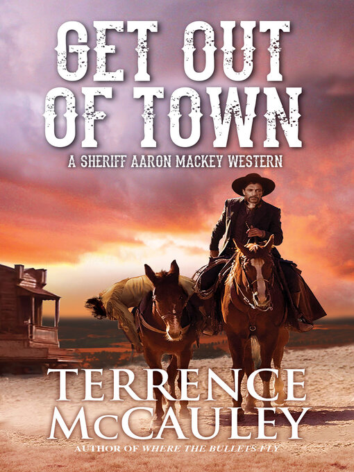 Title details for Get Out of Town by Terrence McCauley - Available